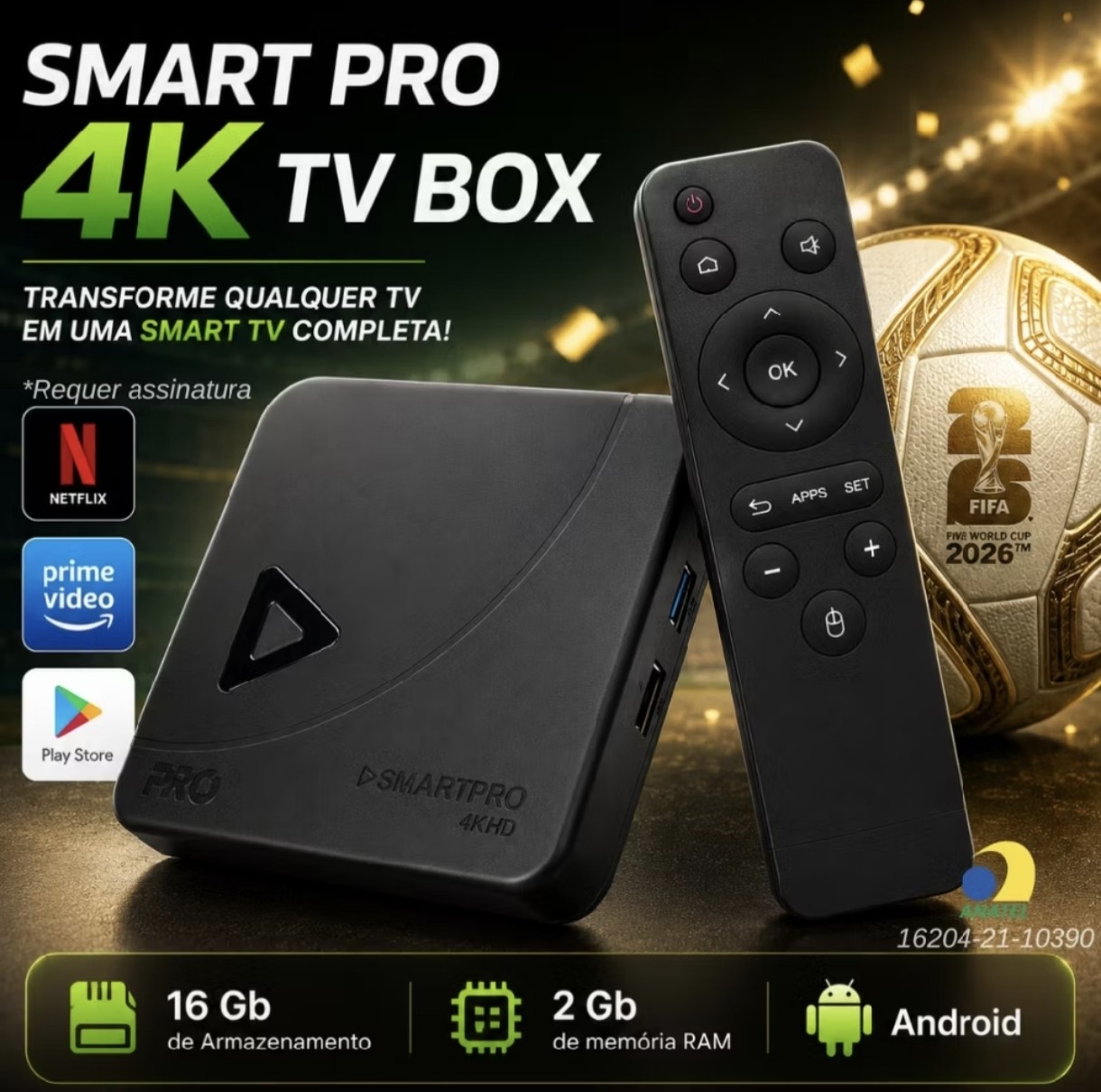 SMARTPRO 4K 2GB DE RAM 16GB DE MEMORIA INTERNA